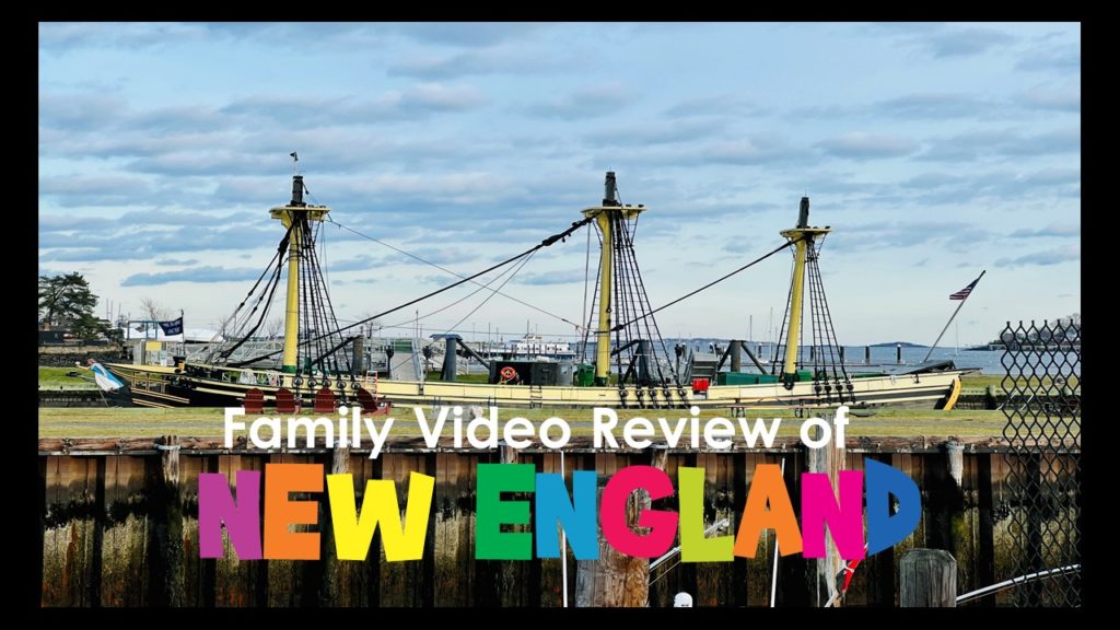 New England Family Trip Video Review 2021 