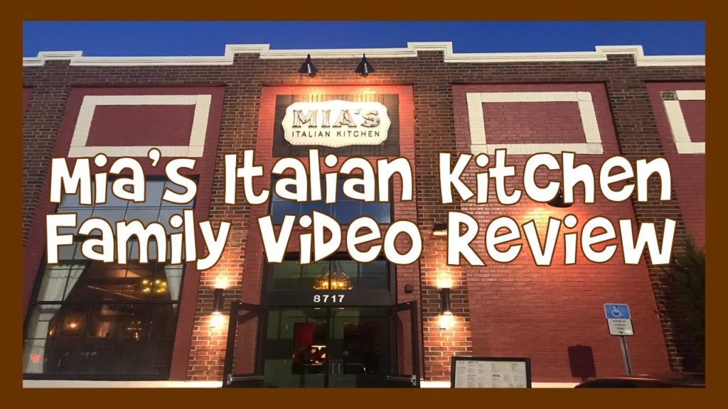 Mia's Italian Kitchen Family Video Review 2022