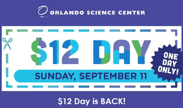 $12 Day is Back at Orlando Science Center 2022
