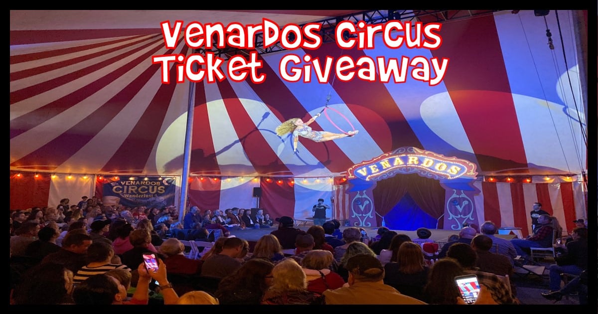 Venardos Circus, animal-free Broadway-style circus, Ticket Giveaway -  
