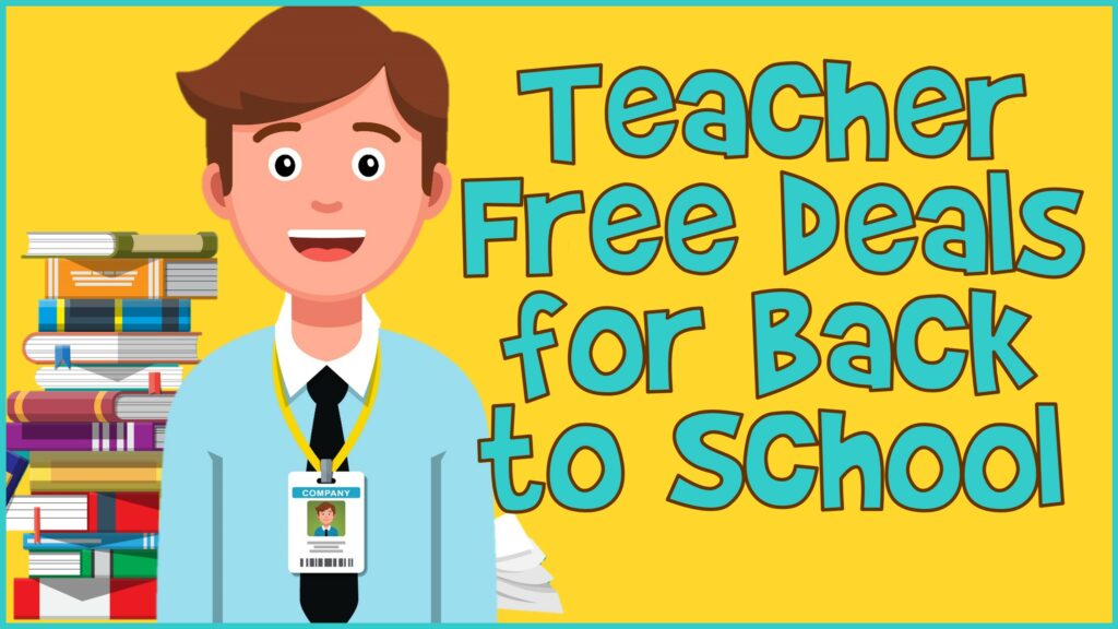Teacher Free Deals for Back to School - Share with Your Favorite Teachers!