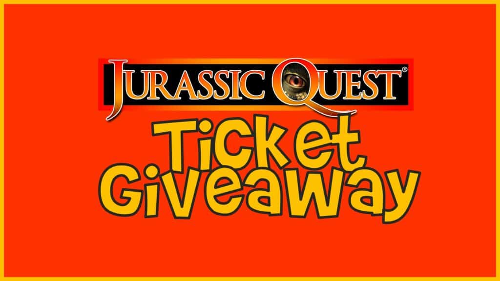 Jurassic Quest Ticket Giveaway