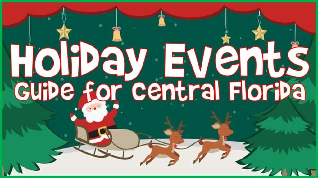 2023 Central Florida Holiday Family Event Guides